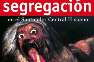 Cartel Campaña segregación Banco Santander CGT