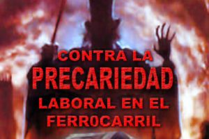 Campaña contra la precarización en el Sector Ferroviario