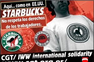 Starbucks : Aquí… como en EE.UU., No respeta los derechos de los trabajadores.