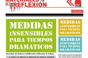 MR 64 : «Medidas insensibles para tiempos dramáticos»