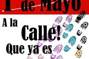 1º de Mayo de 2010 : ¡¡A la calle, que ya es hora !!