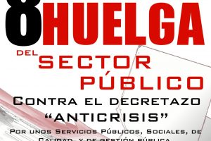 Comunicado de la Federación de Adm. Pública de la CGT : «El auténtico porqué de una Huelga»