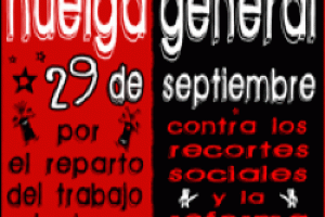 29 de Septiembre : HUELGA GENERAL ! TOD@S A LA CALLE !