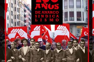 Exposición «100 años de Anarcosindicalismo»