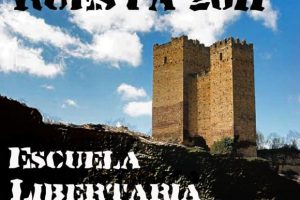 Escuela Libertaria de Verano : Militancia y Participación para la Transformación Social (Ruesta 6-10 de julio)