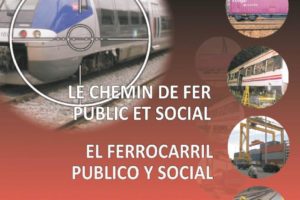 Manifiesto Unitario de Sindicatos Europeos : Por un Ferrocarril público y social