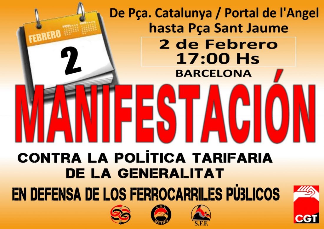 Barcelona, 2 de Febrero : Manifestación del sector de transporte por ferrocarril de CGT en Catalunya