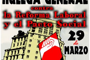 Recursos CGT para la Huelga General del 29 de Marzo: Cartelería, dípticos, pegatas…