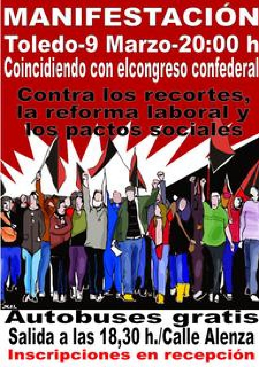 Toledo, 9 de Marzo : Manifestación de CGT contra los recortes, las reformas y los pactos sociales