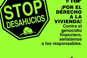 16-F: Jornada contra los Desahucios