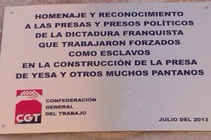 Homenaje de la CGT a las presas y presos franquistas que trabajaron en la construcción del embalse de Yesa y otros pantanos