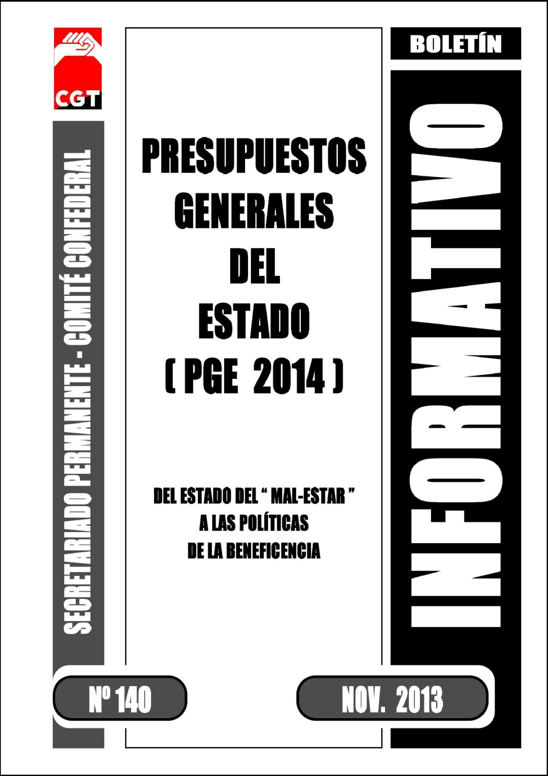 Boletín 140: Los Presupuestos Generales del Estado (Pge) 2014: del Estado del “mal-estar” a las Políticas de beneficencia