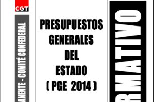 Boletín 140: Los Presupuestos Generales del Estado (Pge) 2014: del Estado del “mal-estar” a las Políticas de beneficencia