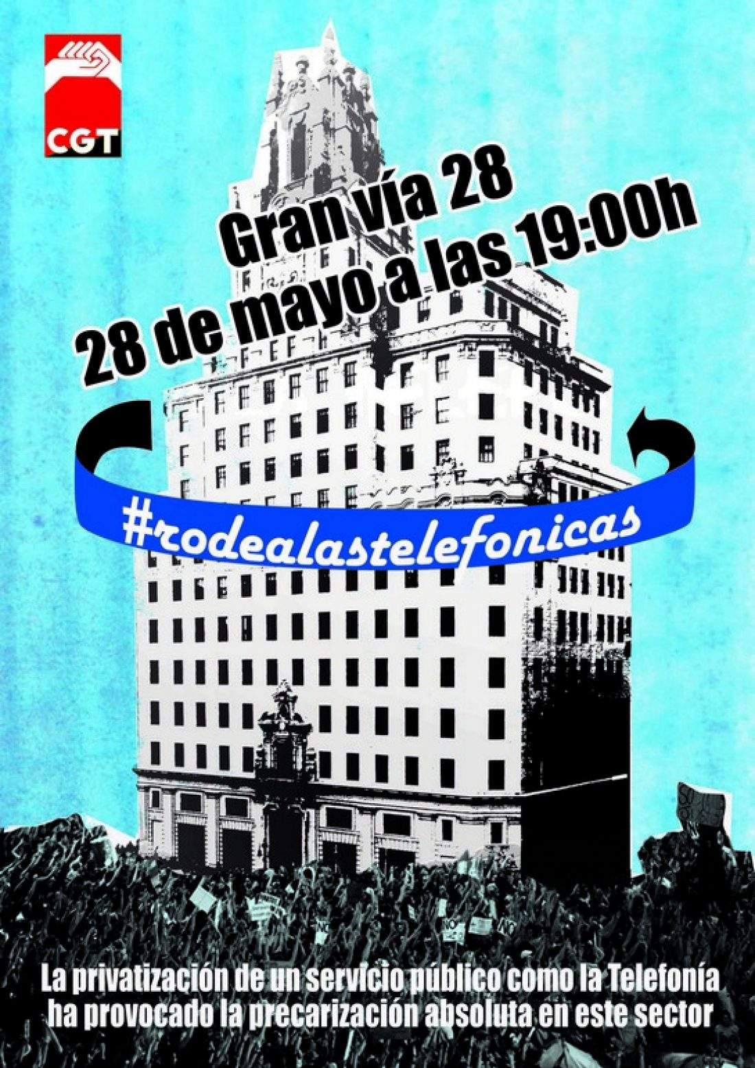 26 de mayo, rodea las telefonicas