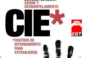 Por el cierre y desmantelamiento de los CIE