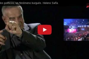 Vídeo: Partidos políticos, un fenómeno burgués. Heleno Saña