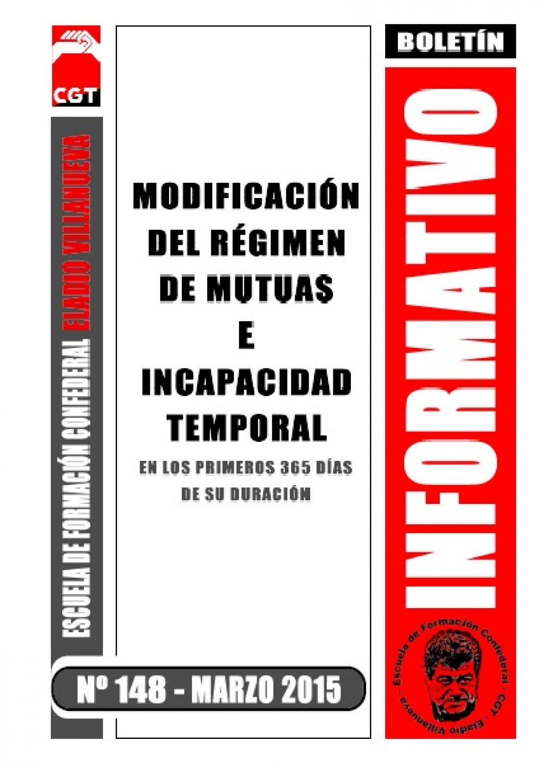 Boletín 148: Modificación del Régimen de Mutuas e incapacidad temporal en los primeros 365 días de su duración