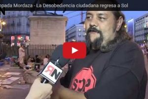 Vídeo: La Desobediencia ciudadana regresa a Sol