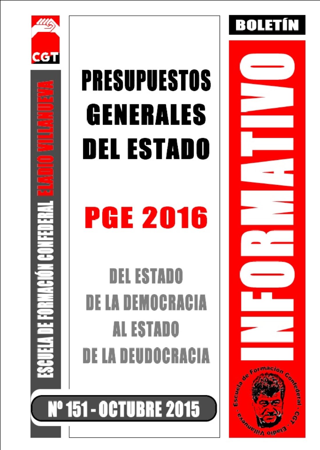 Boletín 151: Presupuestos Generales del Estado 2016: Del estado de la democracia al estado de la deudocracia