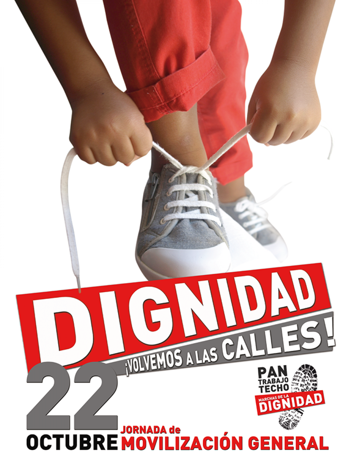 El  22 de Octubre Volvemos a las calles: Pan, Trabajo, Techo y Dignidad