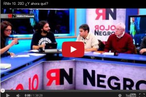 RNtv 10. 20D ¿Y ahora qué?