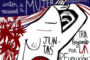 8 De Marzo: Día Internacional de la Mujer Trabajadora