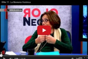 RNtv 11. La Memoria Histórica