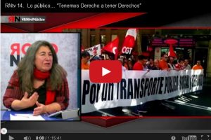 RNtv 14. Lo público… “Tenemos Derecho a tener Derechos”