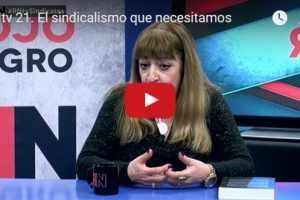 RNtv 21. El sindicalismo que necesitamos