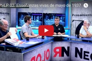 RNtvLP 02. Enseñanzas vivas de mayo de 1937