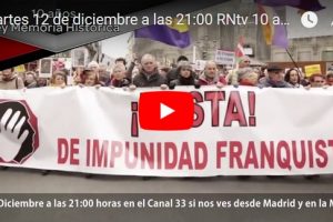 Martes 12 de diciembre a las 21:00 RNtv 10 años de Memoria Histórica