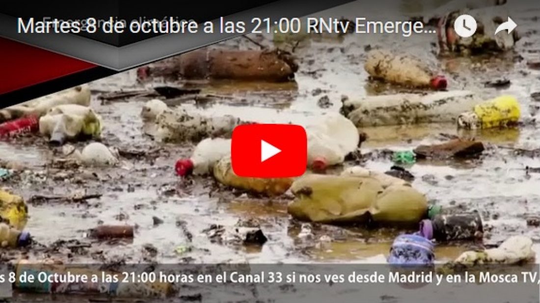 Martes 8 de octubre a las 21:00 RNtv Emergencia climática