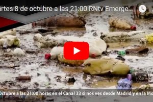 Martes 8 de octubre a las 21:00 RNtv Emergencia climática