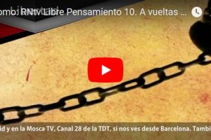 Promo: RNtv Libre Pensamiento 10. A vueltas con la Libertad