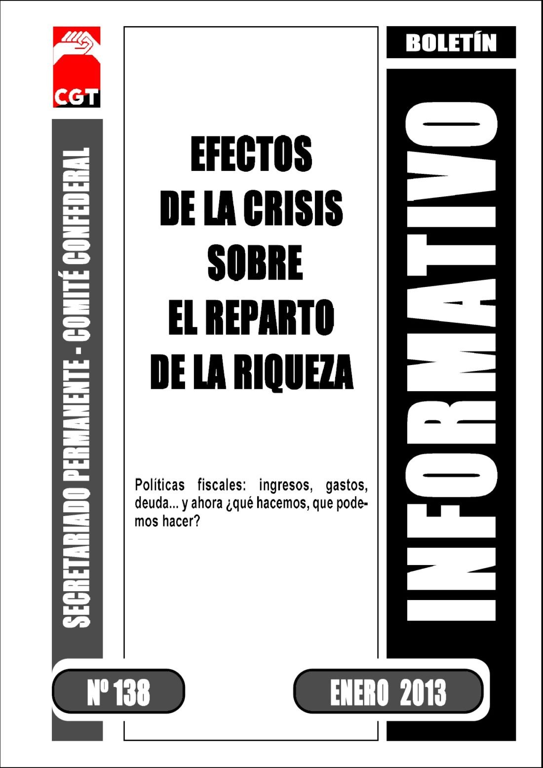 Boletín 138: Efectos de la crisis sobre el reparto de la riqueza