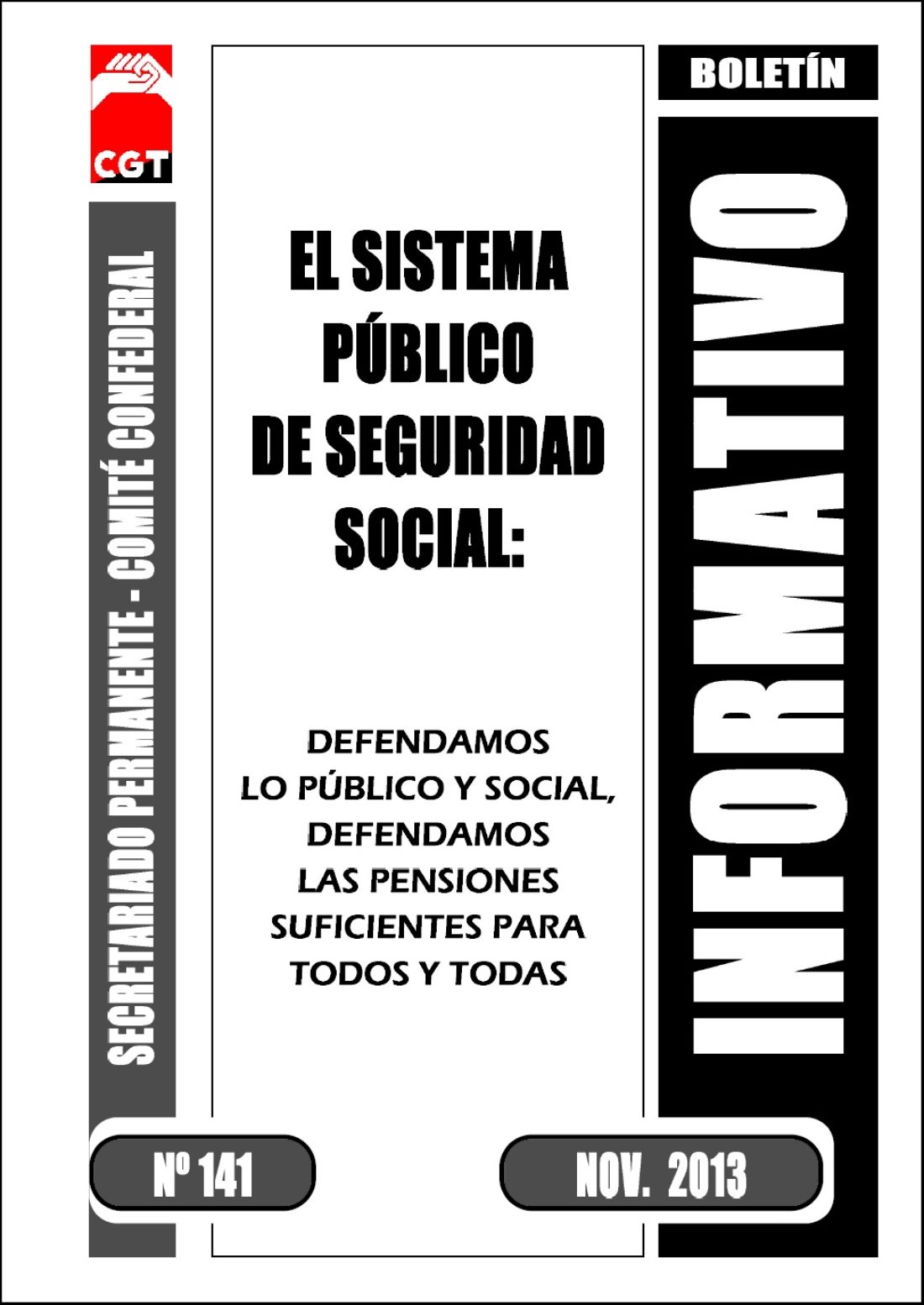 Boletín 141: Defendamos lo público y social, defendamos las pensiones suficientes para todos y todas