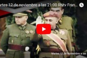 Martes 12 de noviembre a las 21:00 RNtv Franquismo