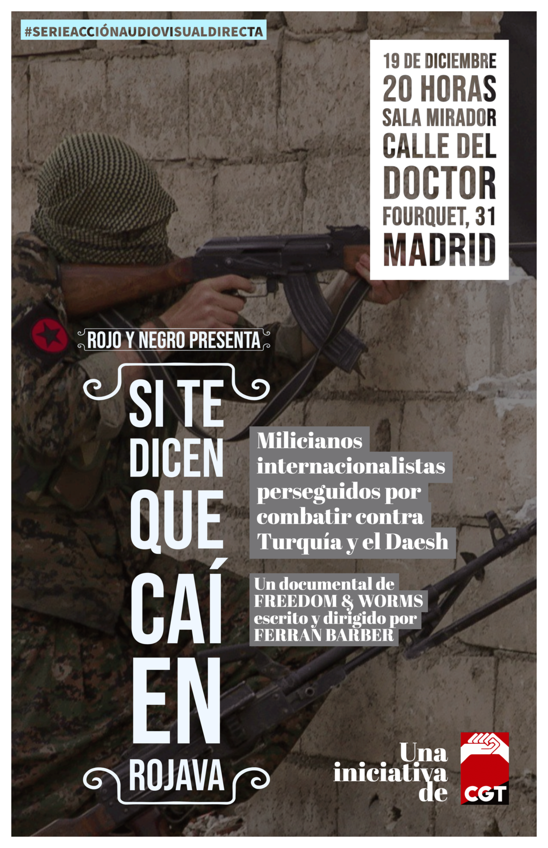 Presentación del documental «Si te dicen que caí en Rojava»