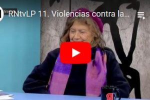 RNtvLP 11. Violencias contra las mujeres