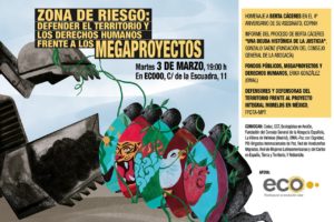 Zona de riesgo: Defender el territorio y los derechos humanos frente a los megaproyectos.