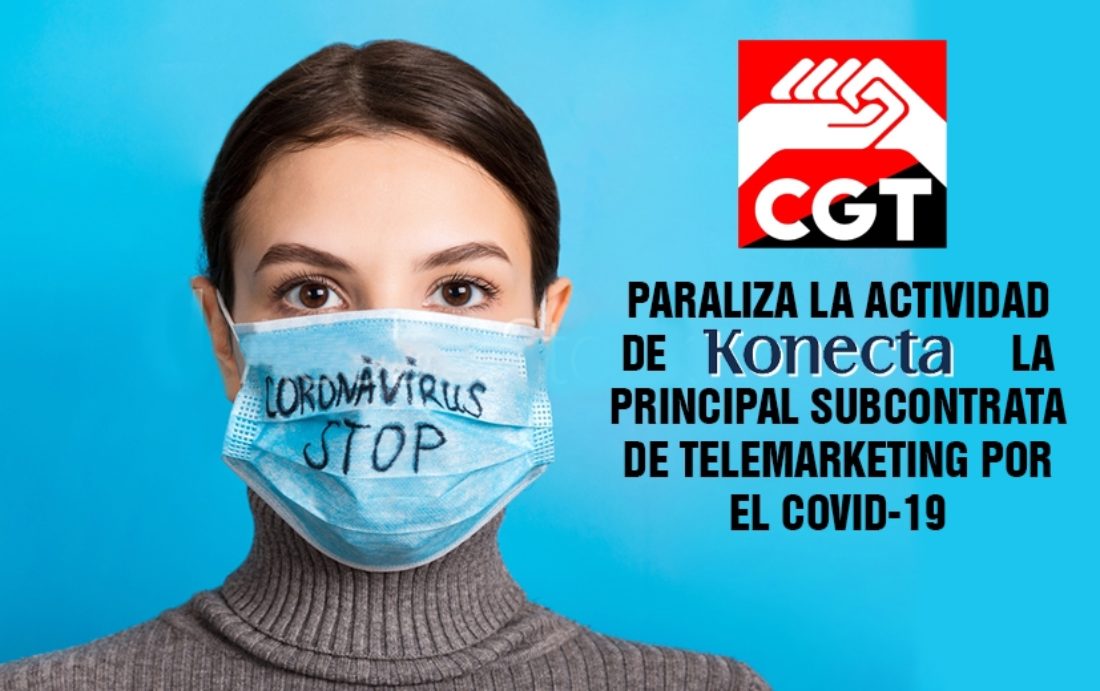 Grupo Konecta en el epicentro de las empresas subcontratistas outsourcing que más irregularidades están llevando a cabo en la crisis del coronavirus