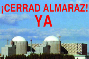 La amenaza nuclear en Almaraz se prolongará ocho años más