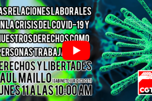 Directo: Lunes 11 de mayo: Covid-19 Derechos y libertades