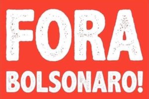 Brasil: Campaña unitaria «¡Fuera Bolsonaro!»