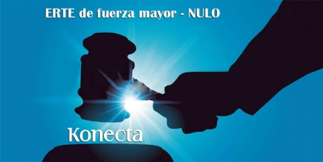 La Audiencia Nacional confirma que el ERTE de Fuerza Mayor de Konecta BTO por el Covid-19 fue NULO