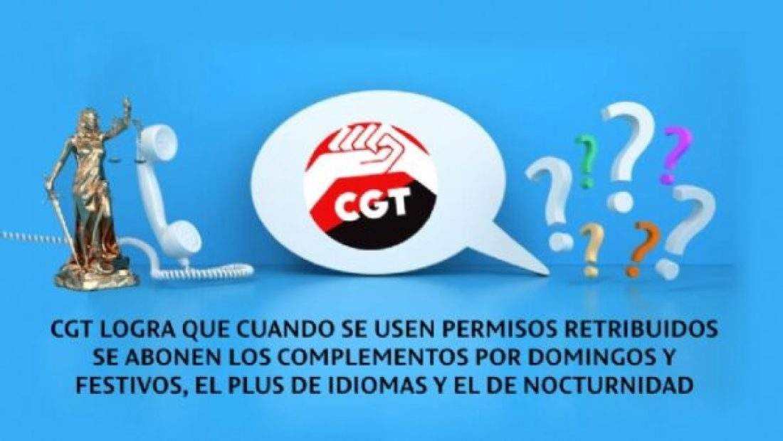 Telemarketing: CGT logra que cuando se usen permisos retribuidos se abonen los complementos por domingos y festivos, el plus de idiomas y el de nocturnidad