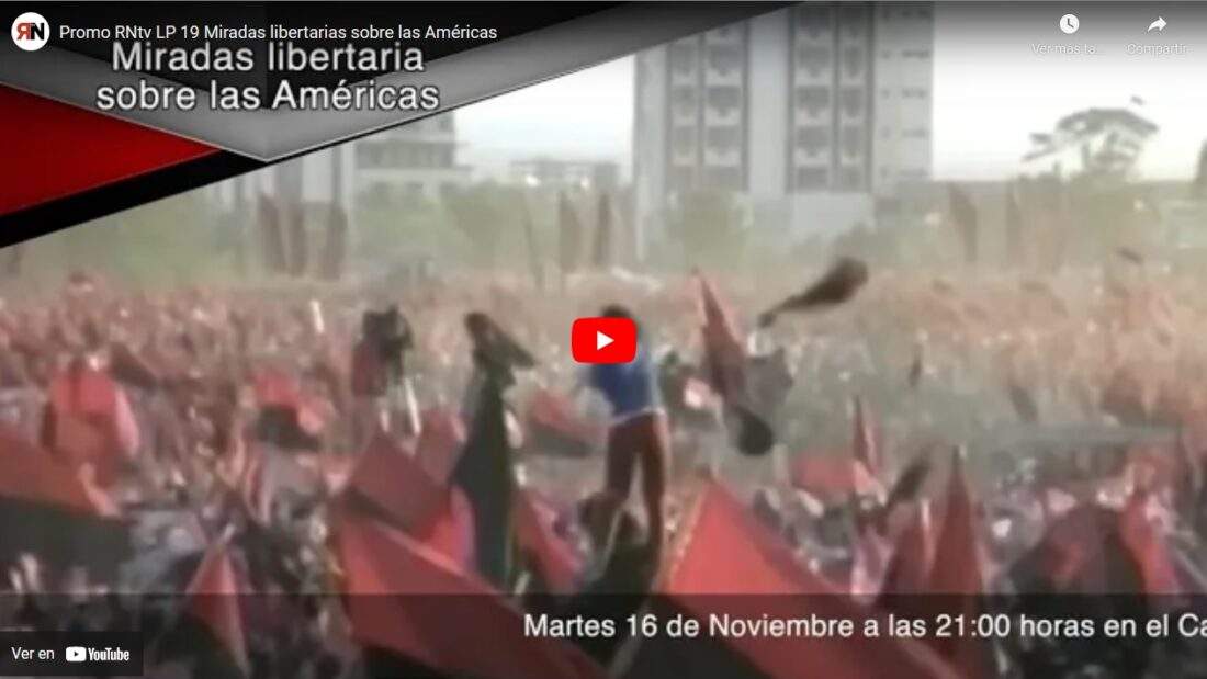 Promo RNtv LP 19 Miradas libertarias sobre las Américas