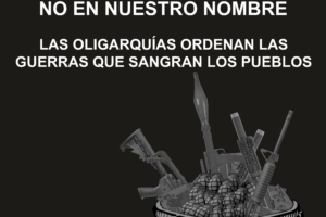 Las oligarquías ordenan las guerras que sangran los pueblos