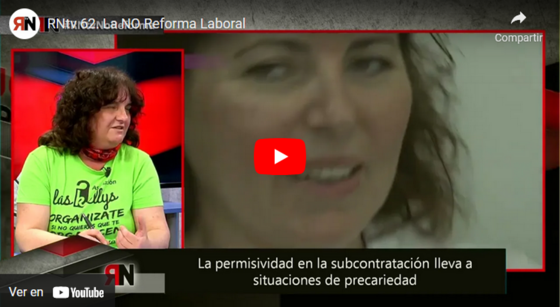 RNtv 62. La NO Reforma Laboral