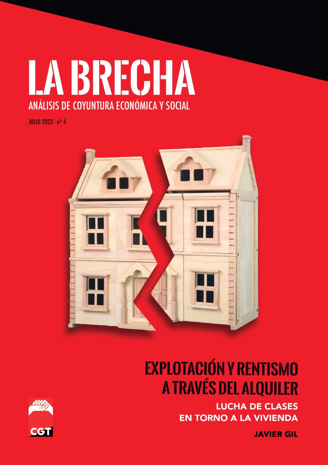 La Brecha N.04: «Explotación y rentismo a través del alquiler. Lucha de clases en torno a la vivienda»